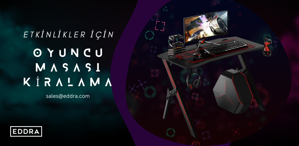 Oyuncu Masası Kiralama