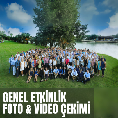 Genel Etkinlik Foto ve Video Çekimi