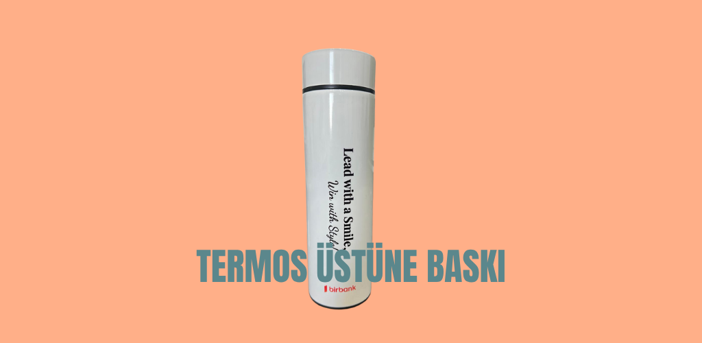 Termos Üstüne Foto Baskı