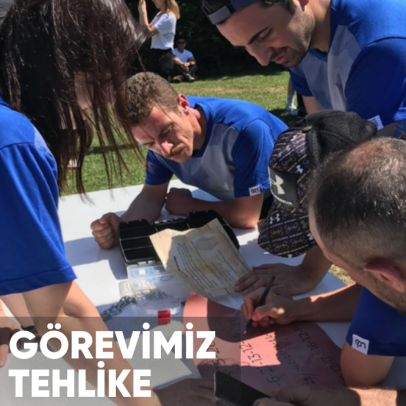 Görevimiz Tehlike / Takım Aktivitesi